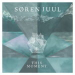 SOREN JUUL - THIS MOMENT