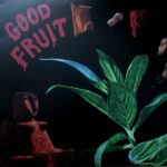 TEEN - Good Fruit