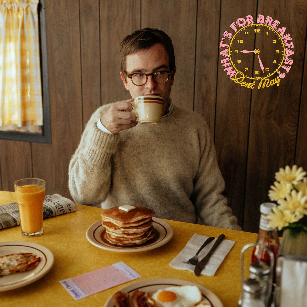 CAK171LP.jpg DENT MAY - WHATS FOR BREAKFAST - Image 1