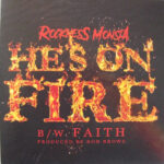 ROCKNESS MONSTA (OF HELTAH SKE - HES ON FIRE / FAITH