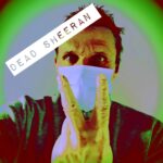 DEAD SHEERAN - Dead Sheeran (Coloured Vinyl)