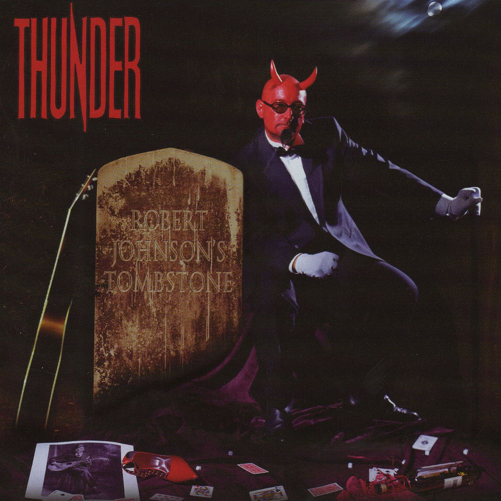 CAT858DLPX.jpg Thunder - Robert Johnson's Tombstone - Image 1