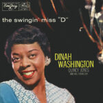 DINAH WASHINGTON - The Swingin Miss D