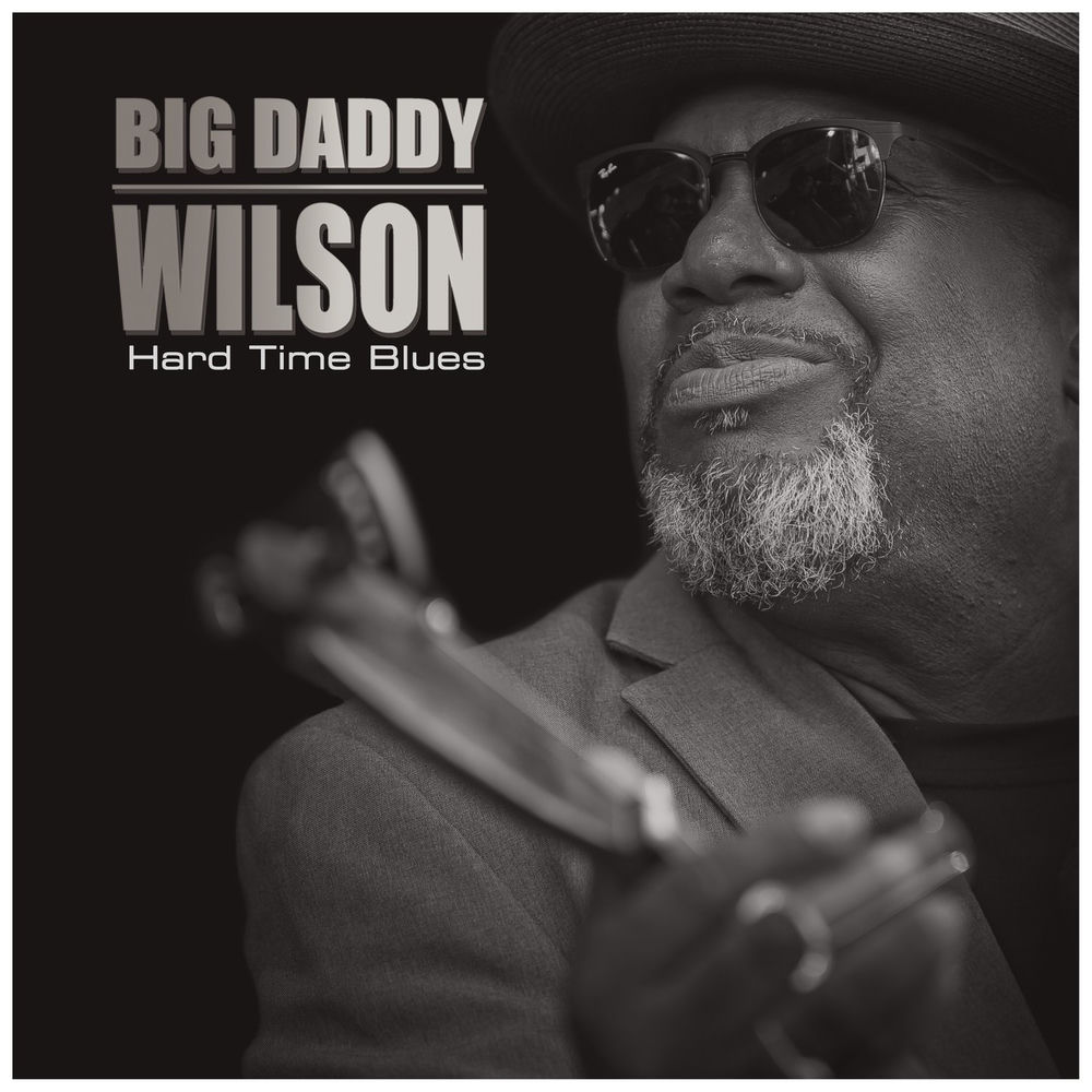 CBHLP2041.jpg BIG DADDY WILSON - HARD TIME BLUES - Image 1