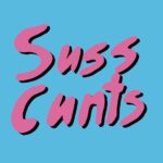 SUSS CUNTS - GET LAID