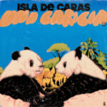 ISLA DE CARAS - UNA CARICIA