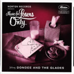 DONDEE & THE GLADES - Thats Why I Cried / I Had A Dream