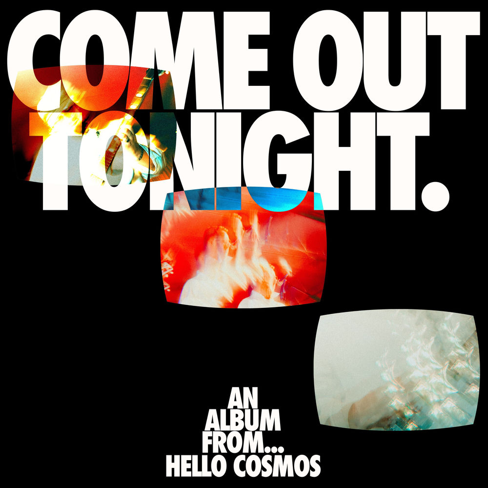 CG70.jpg HELLO COSMOS - COME OUT TONIGHT - Image 1