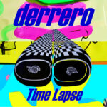 DERRERO - Time Lapse