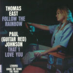 THOMAS EAST / PAUL (GUITAR RED) JOHNSON - Follow The Rainbow / That I Love You