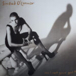 SINEAD OCONNOR - AM I NOT YOUR GIRL?