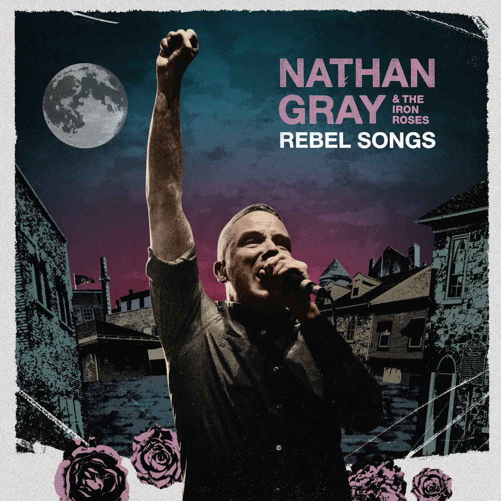 CIODN321.jpg GRAY NATHAN / IRON ROSES - REBEL SONGS - Image 1
