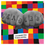 GRADUATING LIFE - AN INTRODUCTION TO ROCK & ROLL