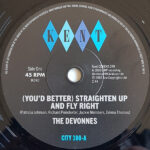 THE DEVONNES - (YOU'D BETTER) STRAIGHTEN UP AND FLY RIGHT / DOIN' "THE GITTIN' UP"