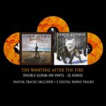 CODY JINKS - WANTING AFTER THE FIRETHE Vinyl Record