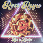 ROSE ROYCE - Live In London