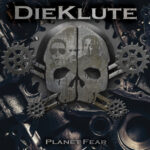 DIE KLUTE - PLANET FEAR