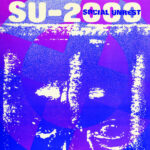 SOCIAL UNREST - SU-2000