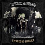 BLACK OAK ARKANSAS - UNDERDOG HEROES Vinyl Record