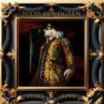TODD RUNDGREN - LIARS LIVE