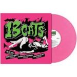 13 CATS - 13 TRACKS (PINK VINYL) Vinyl Record