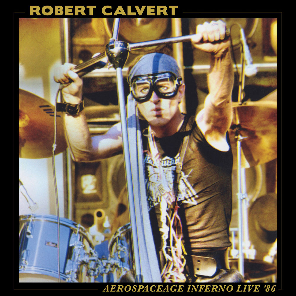 CLOLP1664.jpg ROBERT CALVERT - AEROSPACEAGE INFERNO LIVE 86 - Image 1