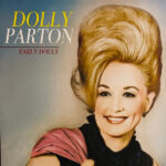 DOLLY PARTON - EARLY DOLLY (COLOURE