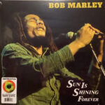 BOB MARLEY - SUN IS SHINING FOREVER