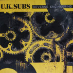 UK SUBS - REVERSE ENGINEERING