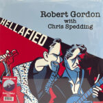 ROBERT GORDON WITH CHRIS SPEDD - HELLAFIED [BLUE/PURPLE]