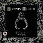 CORPUS DELICTI - TWILIGHT Vinyl Record