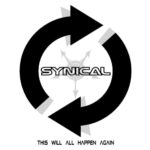SYNICAL - This Will All Happen Again