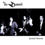 DAMNED  THE - FIENDISH SHADOWS