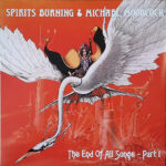 SPIRITS BURNING & MICHAEL MOOR - THE END OF ALL SONGS