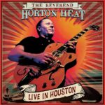 REVEREND HORTON HEAT  THE - LIVE IN HOUSTON