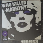 GLENN DANZIG - Who Killed Marilyn?