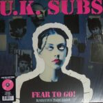 UK SUBS - FEAR TO GO! RARITIES 1988-2000