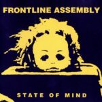 FRONT LINE ASSEMBLY - STATE OF MIND