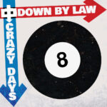 DOWN BY LAW - Crazy Days