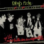 DEAD BOYS - YOUNGER  LOUDER AND SNOTTYER