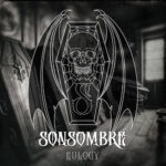 SONSOMBRE - EULOGY