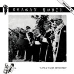 REAGAN YOUTH - VOLUME III