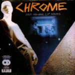 CHROME - HALF MACHINE LIP MOVES - DELUX