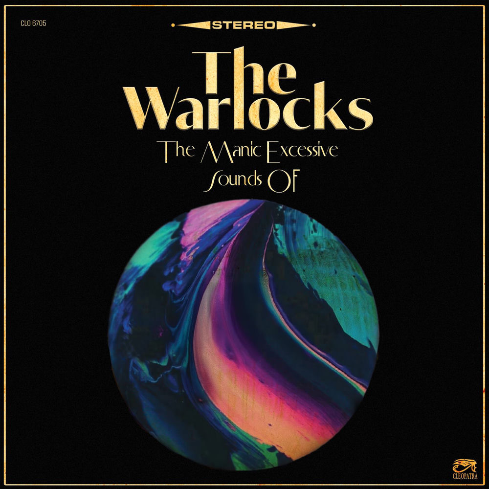 CLOLP6904.jpg THE WARLOCKS - THE MANIC EXCESSIVE SOUNDS OF - Image 1