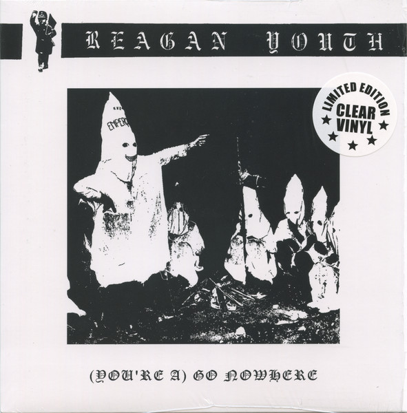 CLOS2256.jpg REAGAN YOUTH - (YOU?RE A) GO NOWHERE - Image 1