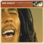 BOB MARLEY - SUN IS SHINING