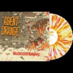 AGENT ORANGE - BLOODSTAINS Vinyl Record