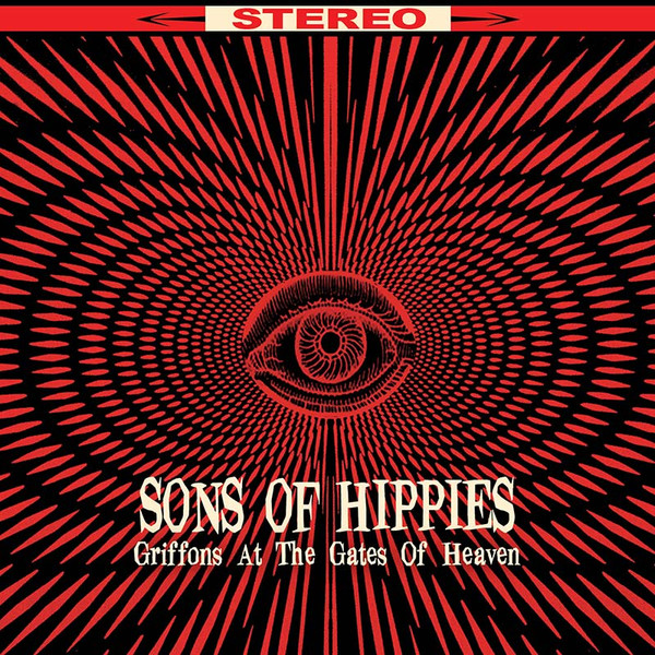 CLPLP637.jpg SONS OF HIPPIES - Griffins At The Gates Of Heaven - Image 1