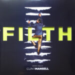 CLINT MANSELL - FILTH - ORIGINAL SCORE