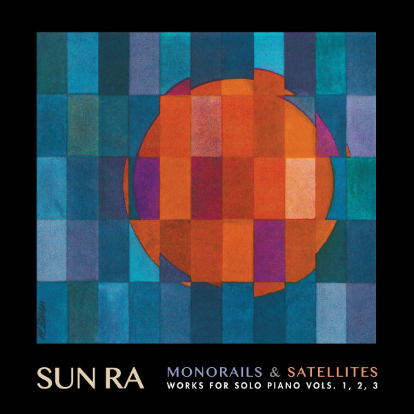 CMR004LP.jpg SUN RA - MONORAILS AND SATELLITES (DELU - Image 1